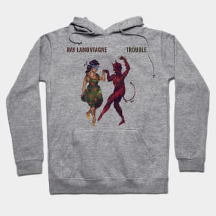 Dance Troublel Hoodie